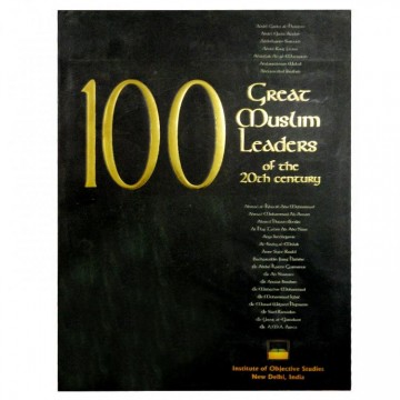 100 Great Muslim Leaders of the 20th Century