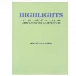HIGHLIGHTS Indian History & Culture Urdu Language & Literature