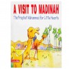 A Visit To Madinah