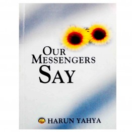 Our Messengers Say