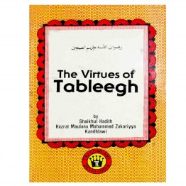 The Virtues of Tabligh