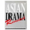 Asian Drama Revisited