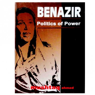 Benazir Politics of Power