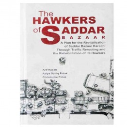 The Hawkers of Saddar Bazaar 