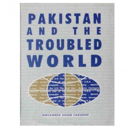 Pakistan and the Troubled World