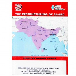 The Restructuring of SAARC