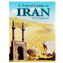 A Travel Guide to Iran