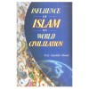 Influence of Islam On World Civilization 