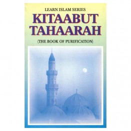 Kitaabut Tahaarah (The Book of Purification)