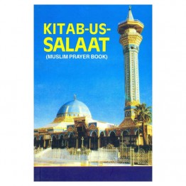 Kitab-us-Salaat (Muslim Prayer Book)