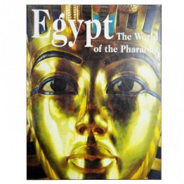 Egypt the World of the Pharaohs