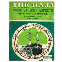 The Hajj Some Salient Aspects