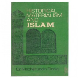 Historical Materialism and Islam