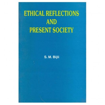 Ethical Reflections and Present Society