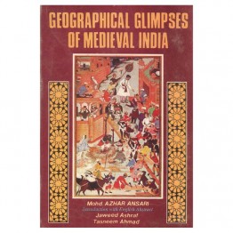 Geographical Glimpses of Medieval India