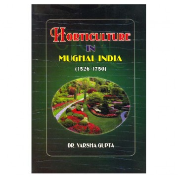 Horticulture in Mughal India (1526-1750)
