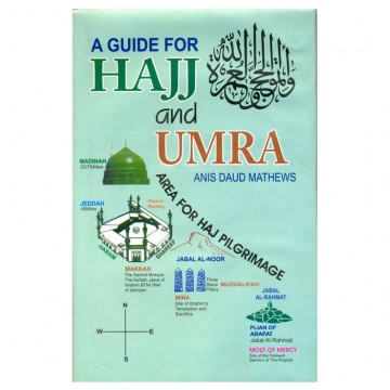A Guide for Hajj and Umra