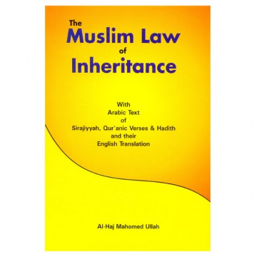 The Muslim Law of Inheritance