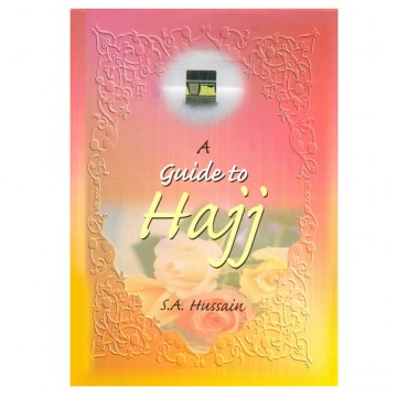 A Guide to Hajj 