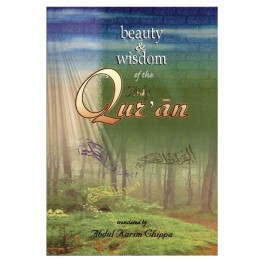 Beauty And Wisdom Of The Holy Quran