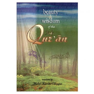 Beauty And Wisdom Of The Holy Quran