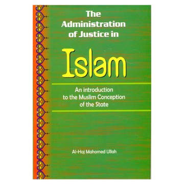 Administration of Justice in Islam