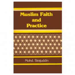 Muslim Faith and Practice