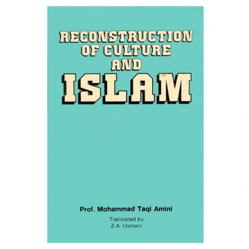 Reconstruction of culture and Islam