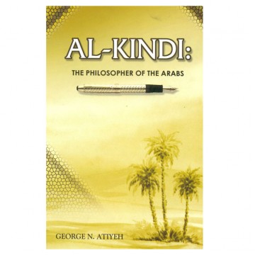 Al-Kindi : The Philosopher of the Arabs