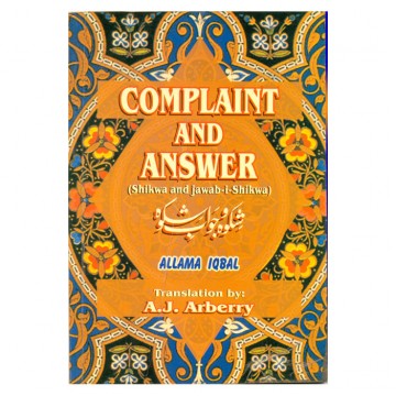 Complaint and Answer (Shikwa and Jawab-i-Shikwa)