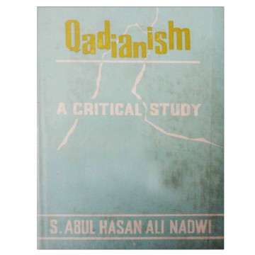 Qadianism A Critical Study