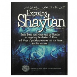 Exposing Shaytan