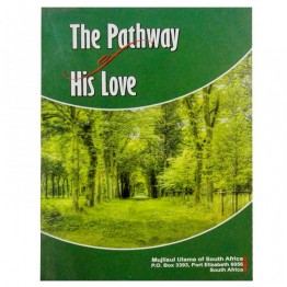 The pathway of his Love