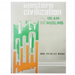 Western Civilization Islam and Muslims